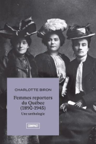 Femmes reporters du Québec (1890-1945)