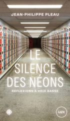 Le silence des néons
